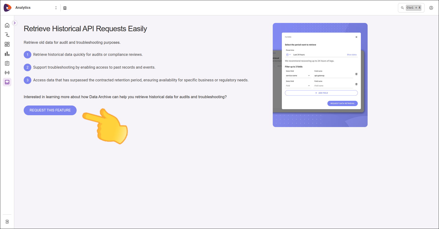 data archive screen highlighting the button to request feature activation